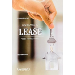 Lawmann's Law Relating to Lease with Model Forms by Maneesh Goyal | Kamal Publishers